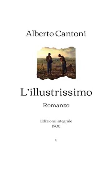 L'illustrissimo: Romanzo (1906)